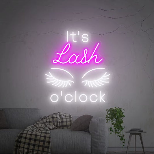 It's Lash o'clock Neon Sign
